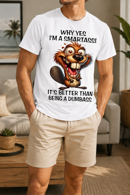 Funny Smartass Beaver T-Shirt – Sarcastic Animal Graphic Tee