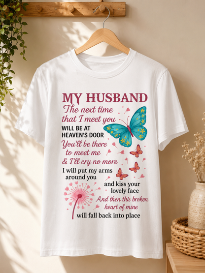 My Husband Memorial T-Shirt – Heaven’s Door Butterfly Remembrance Tee