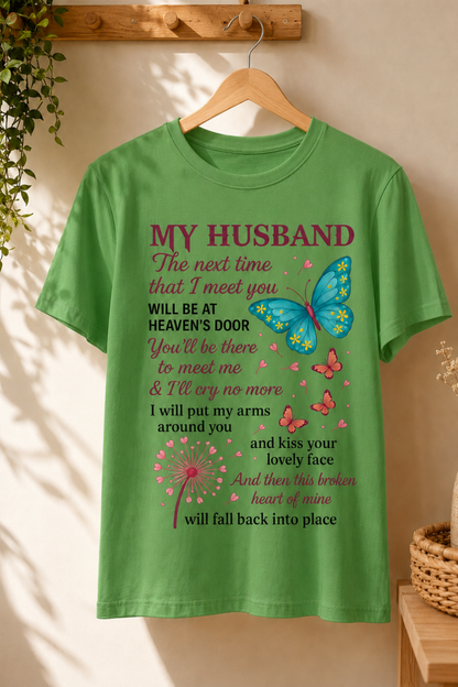 My Husband Memorial T-Shirt – Heaven’s Door Butterfly Remembrance Tee