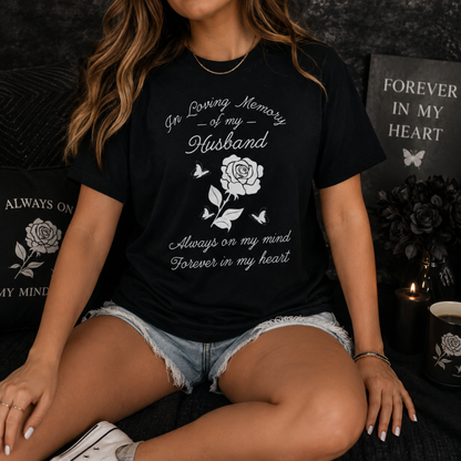 In Loving Memory of My Husband T-Shirt – Rose and Butterfly Memorial Tee