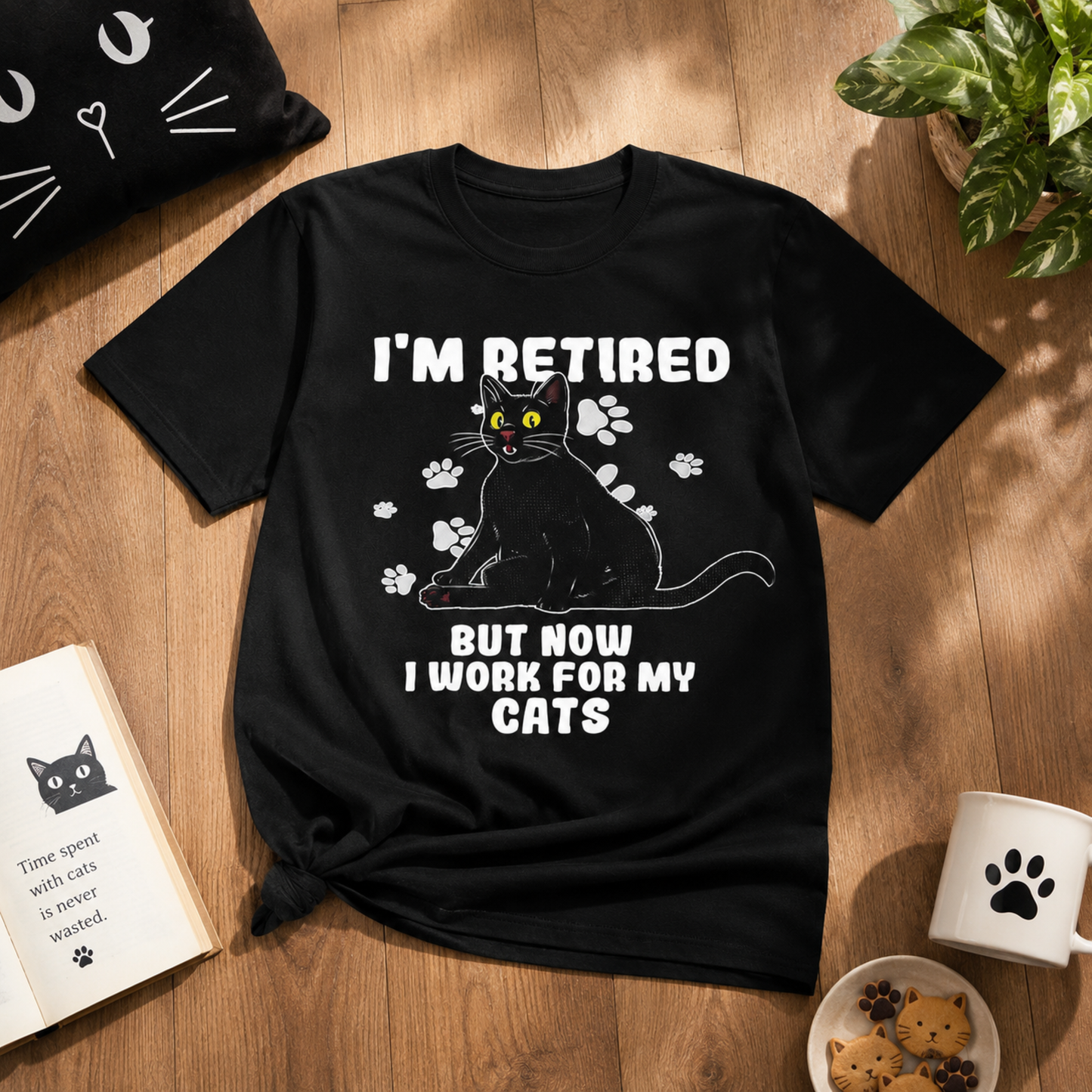 I’m Retired but I Work for My Cats T-Shirt – Funny Cat Retirement Tee