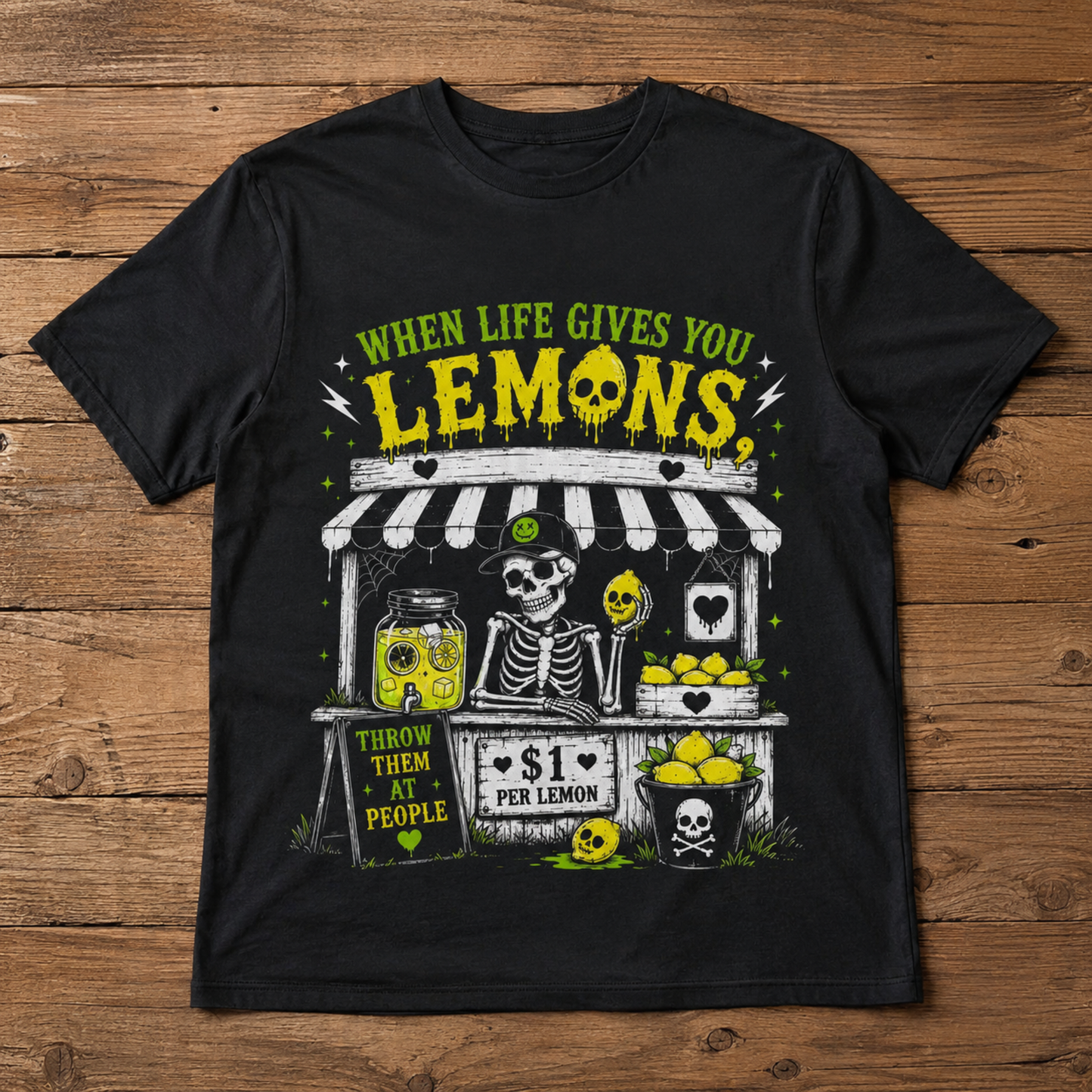 When Life Gives You Lemons T-Shirt – Funny Skeleton Lemon Stand Graphic Tee
