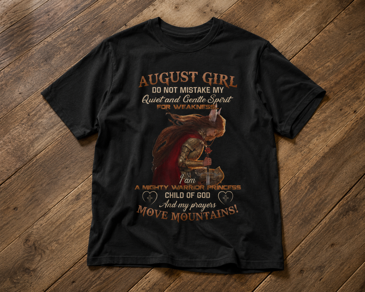 August Girl Warrior Princess T-Shirt – Faith and Strength Inspirational Tee