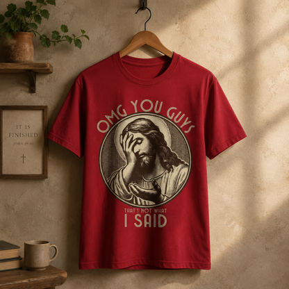OMG You Guys Jesus T-Shirt – Funny Christian Facepalm Graphic Tee