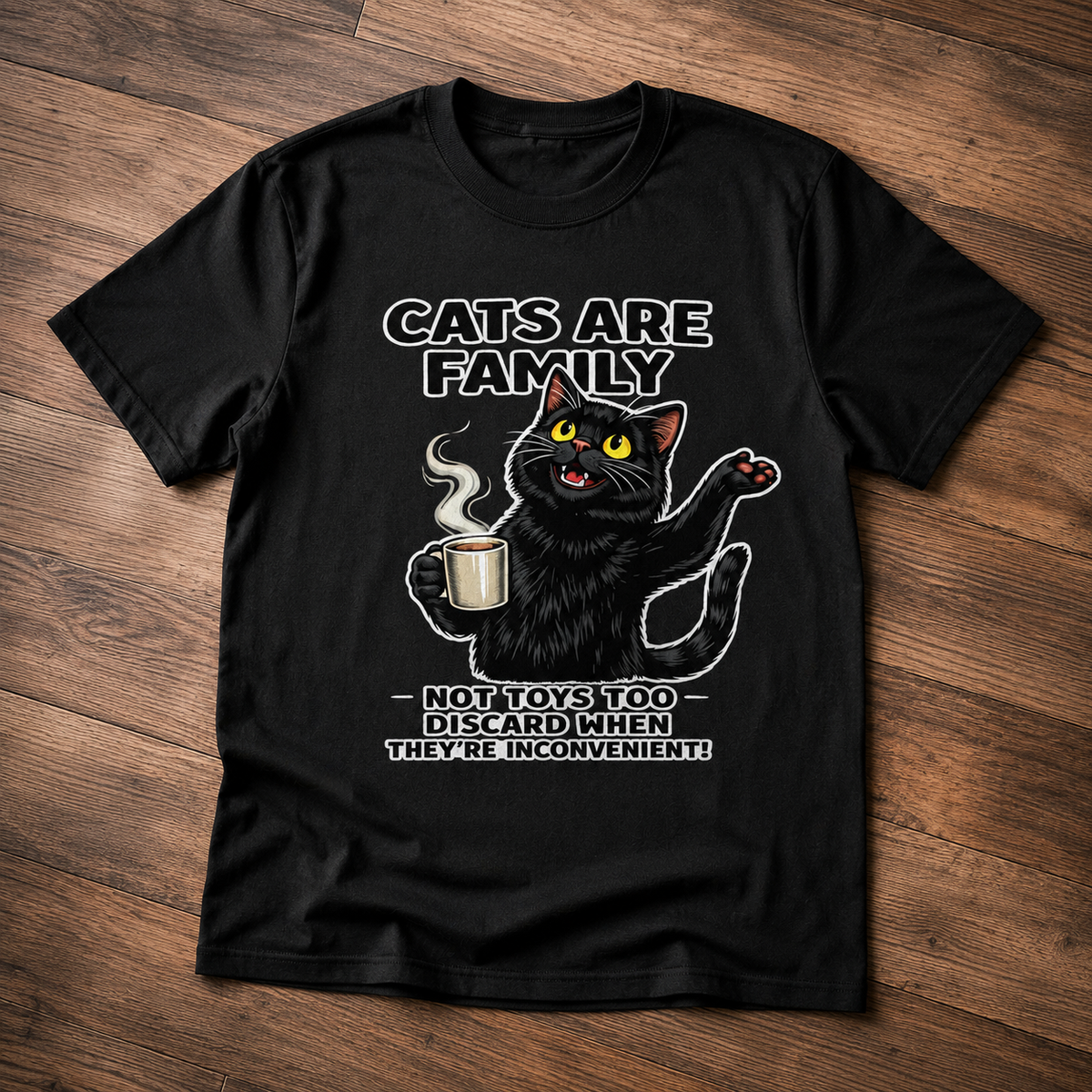 Cats Are Family T-Shirt – Funny Black Cat Coffee Graphic Tee